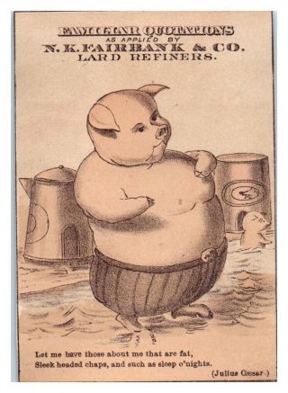 Shirtless Pig,  N.  K.  Fairbank & Co.  Lard Refiners,  Victorian Trade Card Vt16