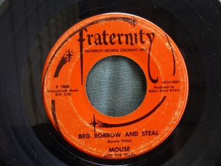 Mouse And The Traps 7 " 45 Beg Borrow And Steal / L.  O.  V.  E.  Love Fraternity 1000