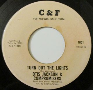 Otis Jackson - Turn Out The Lights/you Belong To Another Man - C&f - Northern Soul 45