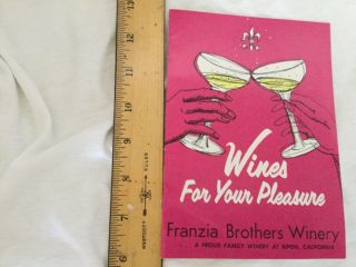 Wine For Your Pleasure Franzia Brothers Winery Ripon California Wone Guide Bookl
