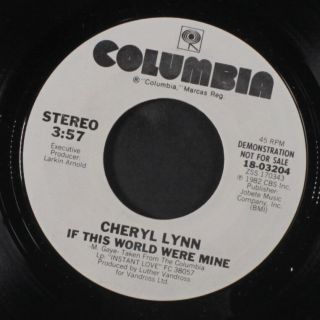 Cheryl Lynn: If This World Were Mine / Same 45 (dj,  Ballad) Soul