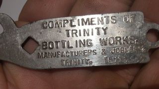 1920 ' S VINTAGE TRINITY BOTTLING CO.  TEXAS BOTTLE OPENER 6