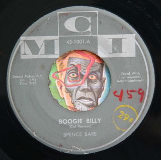 Hear Spence Bare 45 Boogie Billy/kiss Retreat Mci Rockabilly Country Honky Tonk