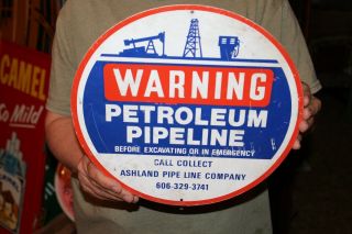 Vintage Ashland Warning Petroleum Pipeline Oil Gas 12 " Metal Sign