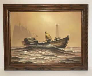 Vtg Ray Dunham Oil Painting Ocean Nautical Fisherman In Boat Lighthouse