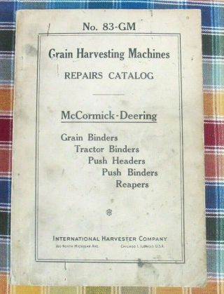 International Harvester Mccormick - Deering Grain Harvesting Repairs - No.  83 - Gm
