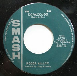 Country Promo Nm 45 Roger Miller - Love Is Not For Me / Do - Wacka - Do On Smash 2