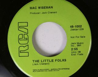 Country Promo Nm 45 Mac Wiseman - Sweet Sadness / The Little Folks On Rca 2