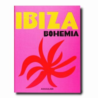 Ibiza Bohemia By Assouline Books