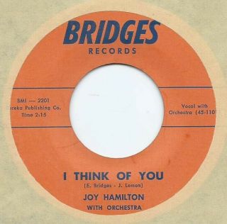Northern Soul R&b Popcorn 45 - Joy Hamilton " I Think Of You " Bridges (orig)
