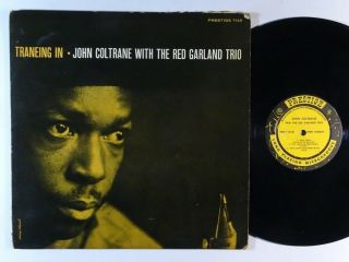 John Coltrane W/ Red Garland Trio Traneing In Lp On Prestige Dg Mono