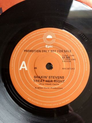 Shakin Stevens 7” Vinyl 45 PROMO “Treat Her Right” AUSTRALIA Epic 1978 VERY RARE 3