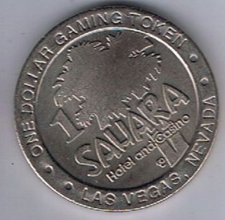 Sahara Hotel Casino $1.  00 Gaming Token Las Vegas Nevada 1995
