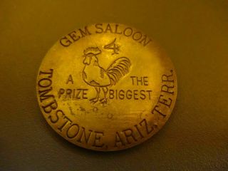 Vintage Brass Brothel Token Gem Saloon Tombstone Ariz Terr A Prize 4 The Biggest