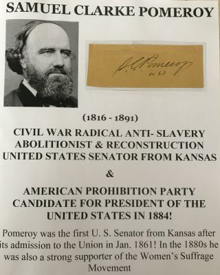 Civil War Radical Slave Abolitionist Senator Ks Cand President Autograph Signed