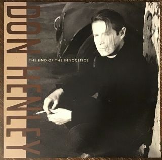 Don Henley - The End Of The Innocence Vinyl Record Lp - 1989 Geffen Records