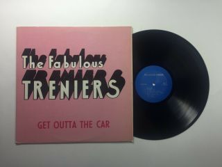 Fabulous Treniers Get Outta The Car Lp 1978 Signed By Band 13d/q
