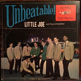 Little Joe & The Latinaires “unbeatable” Chicano Soul - Tejano