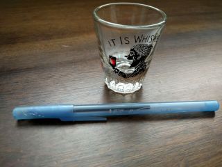 Vintage It Is Whiskey Shot Glass Rare One Of A Kind Unique Barware Americana 2
