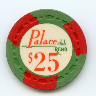 $25 Chip Palace Club Casino Reno Nv