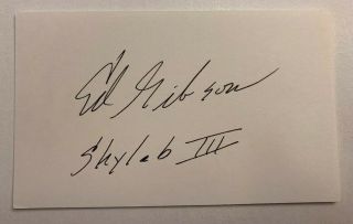 Ed Gibson Skylab Astronaut Autograph Signature Signed Card
