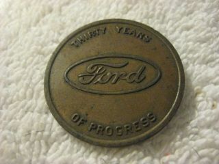 Vintage Ford Motor Co.  Token 1903 - 1933 Thirty Years Of Progress V - 8 Engine,  Rare