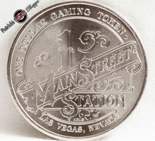 $1 Slot Token Coin Main Street Station Casino 1991 Ncm Las Vegas Nevada