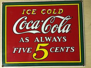Coca - Cola Porcelain Enamel Metal Sign - " Ice Cold As Always 5 Cents " Ande Rooney