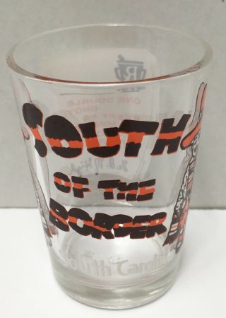 South Of The Border South Carolina Double Shot Glass 3.  25 Inch Tall