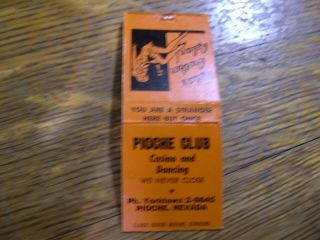 Full Casino Matchbook,  Pioche Club,  Pioche,  Nv.  1950 