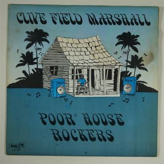 Clive Field Marshall " Poor House Rockers " Reggae Lp Wackie 