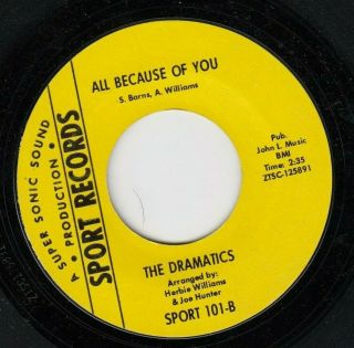The Dramatics 45 All Because Of You Sport Rare Northern Soul Ex Hear