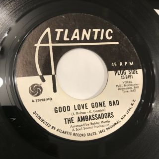 The Ambassadors - Good Love Gone Bad / Happiness 45 Rare Promo Funk Soul 1968 Vg
