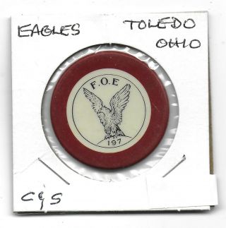 Obsolete Crest & Seal Casino Chip F.  O.  E.  197 (eagles) - Toledo,  Ohio - Cg100447 - Red