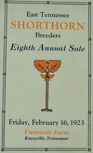 East Tennessee Shorthorn Breeders University Farm Knoxville Tenn 1923 S - 122