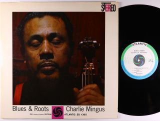 Charlie Mingus - Blues & Roots Lp - Atlantic - Sd 1305 Bullseye Label Dg Vg,