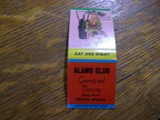 Full Casino Matchbook,  Alamo Club,  Pioche,  Nv.