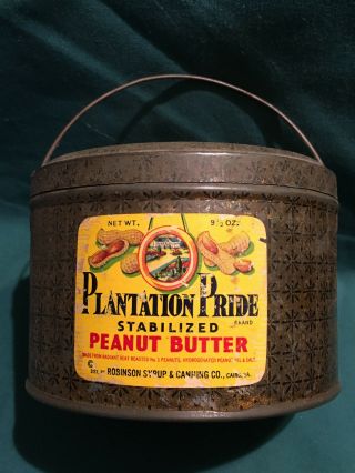 Vintage Plantation Pride Peanut Butter 9.  5 Oz Tin Pail W/lid - Robinson Syrup Co