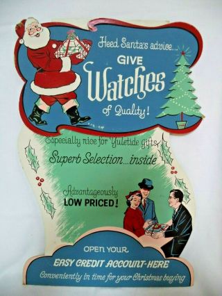 Vtg Santa Cardboard Cutout Stand Up Store Display Ad 19 " X 13  Give Watches "