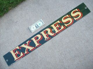 1930s " Express " Railroad Agency Railway Company Advertising Porcelain Sign 39x5