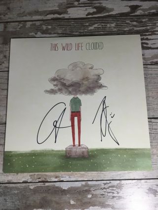 Clouded This Wild Life Vinyl,  Jun - 2014,  Signed Autographed Record