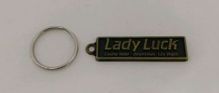 Lady Luck Casino Hotel Downtown Las Vegas Collectors Keychain Diecast Metal