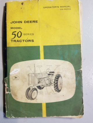 John Deere Model 50 Series Operators Manuel
