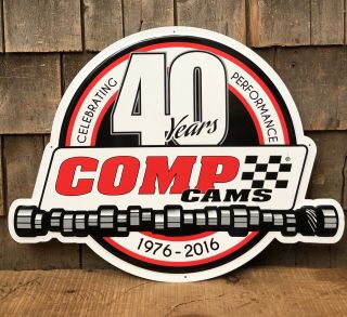 Comp Cams 40 Year Anniversary Auto Car Garge Die Cut Tin Sign 23”x17”