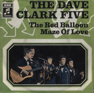 Dave Clark 5: The Red Balloon / Maze Of Love (´68 / Rare Orig.  German 7 ")