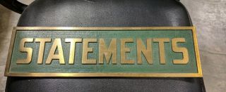 Vintage Brass Bank Sign " Statements " 14.  5 " X 4 " Heavy