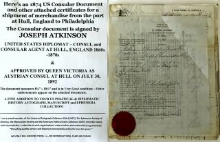 Us Diplomat Consul Hull England Queen Victoria Austria Cons Document Signed 1874