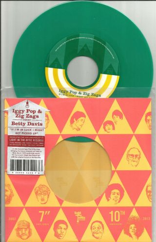 Stooges Iggy Pop & Zig Zags I’m In Luck Unrelease Betty Davis Green 7 Inch Vinyl