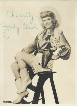 Judy Clark (desperados Of The West/kid Sister) Hand - Signed 1940s 7”x5” Portrait