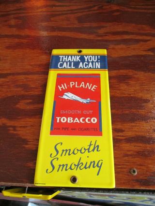 Vintage High Plane Tobacco Porcelain Sign " Smooth Smoking " - One Sided